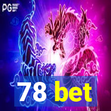 78 bet